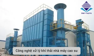 công nghệ xử lý khí thải nhà máy cao su