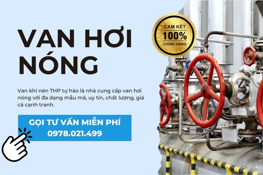 Liên hệ tư vấn van hơi nóng