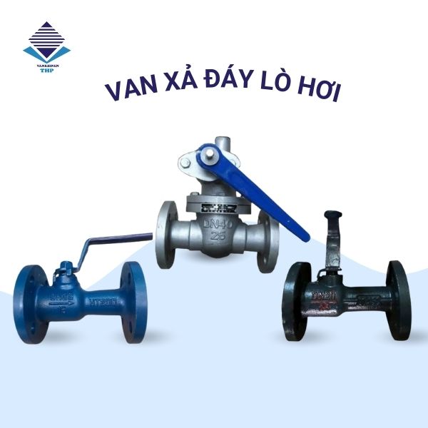 Ảnh van xả đáy lò hơi